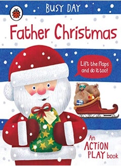 Buy Busy Day: Father Christmas: An action play book in UAE