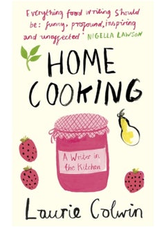 Buy Home Cooking : A Writer in the Kitchen in Saudi Arabia