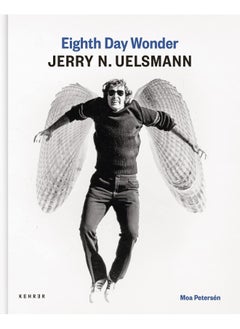 اشتري Eighth Day Wonder: Jerry N. Uelsmann في الامارات