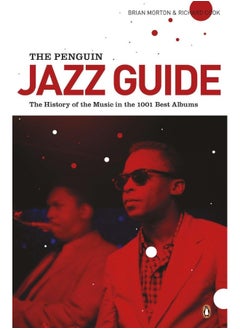 اشتري The Penguin Jazz Guide: The History of the Music in the 1000 Best Albums في الامارات