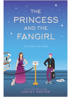 Buy The Princess and the Fangirl : A Geekerella Fairytale in Saudi Arabia