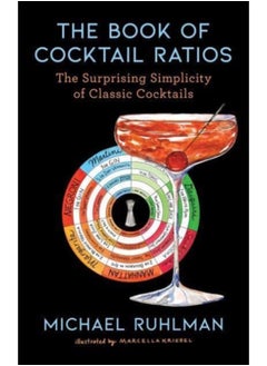 Buy The Book of Cocktail Ratios : The Surprising Simplicity of Classic Cocktails : 2 in UAE