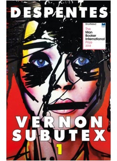 Buy Vernon Subutex One : the International Booker-shortlisted cult novel in UAE