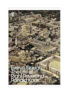 Buy The Life Of Right Reverend Ronald Knox Penguin Modern Classics Paperback in UAE