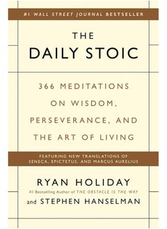 اشتري The Daily Stoic: 366 Meditations on Wisdom, Perseverance, and the Art of Living في الامارات