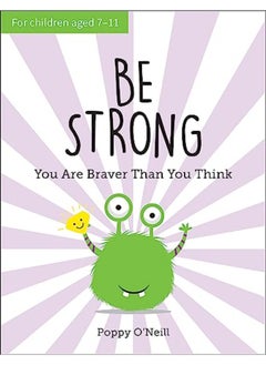 اشتري Be Strong: A Child's Guide to Boosting Self-Confidence في الامارات