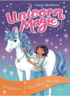 Buy Unicorn Magic: Brighteye and the Blue Moon in UAE