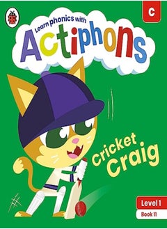 اشتري Actiphons Level 1 Book 11 Cricket Craig: Learn phonics and get active with Actiphons! في الامارات