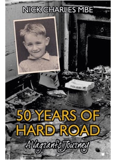 اشتري 50 Years of Hard Road : A Vagrant's Journey في السعودية