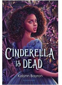 اشتري cinderella is dead - By Kalynn Bayron English Paperback في مصر