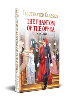 Buy The Phantom Of The Opera For Kids Illustrated Abridged Children Classic English Novel With Review by Gaston Leroux Hardcover in UAE