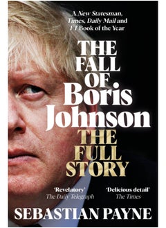 Buy The Fall of Boris Johnson : The Award-Winning, Explosive Account of the PM's Final Days in Saudi Arabia