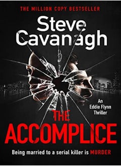 اشتري The Accomplice: The follow up to the bestselling THIRTEEN, FIFTY FIFTY and THE DEVIL'S ADVOCATE في الامارات