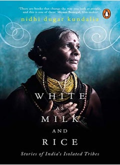 اشتري White As Milk And Rice by Nidhi Dugar Kundalia Paperback في الامارات