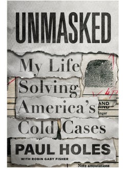 Buy Unmasked: My Life Solving America's Cold Cases in Egypt