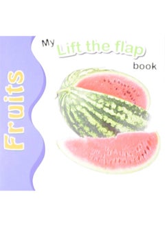 اشتري Lift The Flap - Fruits [Paperback] [Jan 01, 2012] في الامارات