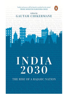 Buy India 2030: Rise of a Rajasic Nation: A deep dive into India's financial and economic po in UAE