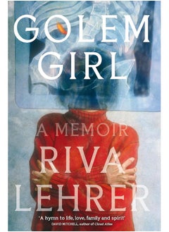 اشتري Golem Girl: A Memoir - 'A hymn to life, love, family, and spirit' DAVID MITCHELL في الامارات