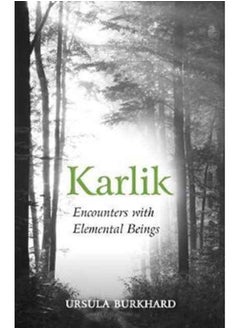 اشتري Karlik : Encounters with Elemental Beings في الامارات