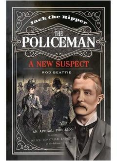 اشتري Jack the Ripper - The Policeman: A New Suspect في الامارات