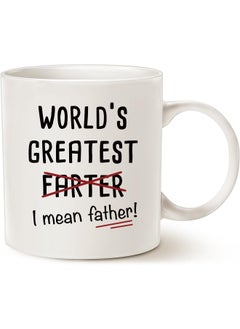 اشتري Funny Quote on Dad Coffee Mug Father'S Day Gifts, "World'S Greatest I Mean Father" | Home Gifts For Dad Father Daddy Porcelain Cup White 12 Oz By Spoil Your Wall في الامارات