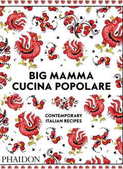 Buy Big Mamma Cucina Popolare : Contemporary Italian Recipes in UAE