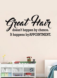 Buy Great Hair Doesn't Happen by Chance Quote Wall Decal - Wall Arts Home Décor - Wall Sticker, 80x35 cm by Spoil Your Wall in UAE