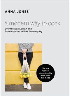 اشتري A Modern Way to Cook : Over 150 Quick, Smart and Flavour-Packed Recipes for Every Day في السعودية