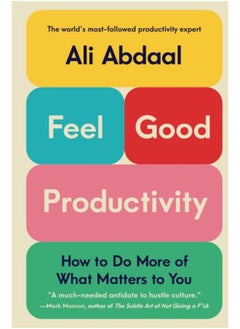 Buy Feel-Good Productivity: How to Do More of What Matters to You in Egypt