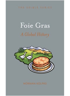 اشتري Foie Gras : A Global History في الامارات