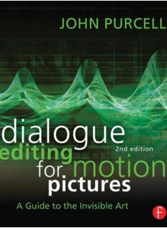 اشتري Dialogue Editing for Motion Pictures : A Guide to the Invisible Art في الامارات