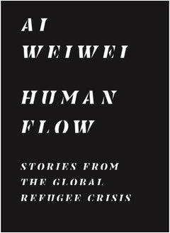 اشتري Human Flow : Stories from the Global Refugee Crisis في السعودية