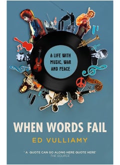 Buy When Words Fail: A Life with Music, War and Peace in UAE