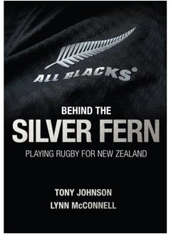 Buy Behind the Silver Fern : Playing Rugby for New Zealand in Saudi Arabia