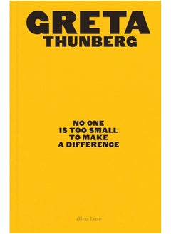 اشتري No One Is Too Small to Make a Difference: Illustrated Edition في الامارات