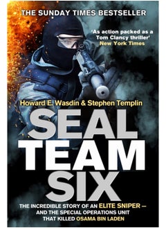 Buy Seal Team Six : The incredible story of an elite sniper - and the special operations unit that killed Osama Bin Laden in Saudi Arabia