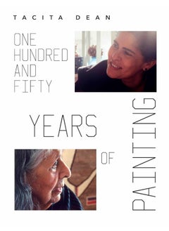 اشتري Tacita Dean: One Hundred and Fifty Years of Painting في الامارات