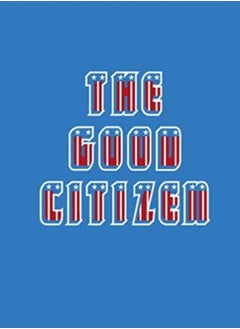 اشتري The Good Citizen في السعودية