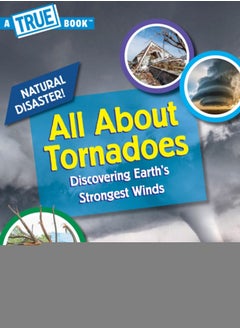 Buy All About Tornadoes (A True Book: Natural Disasters) in UAE