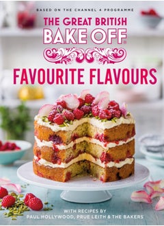 اشتري The Great British Bake Off: Favourite Flavours : The official 2022 Great British Bake Off book في الامارات