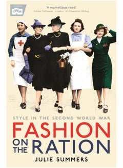 اشتري Fashion on the Ration : Style in the Second World War في السعودية