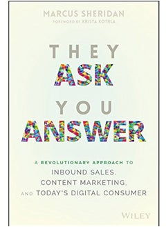 Buy They Ask You Answer: A Revolutionary Approach to Inbound Sales, Content Marketing, and Today's Digital Consumer in Egypt