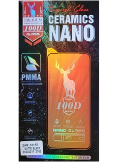 Buy Tempered Glass Screen Protector From NANO Ceramic SAM S21FE in Saudi Arabia