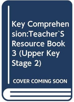 Buy Key Comprehension:Teacher`S Resource Book 3 (Upper Key Stage 2) in UAE