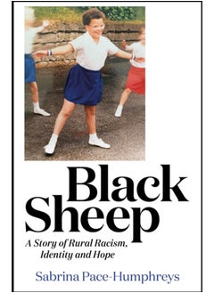 اشتري Black Sheep : A Story of Rural Racism,  Identity and Hope في السعودية