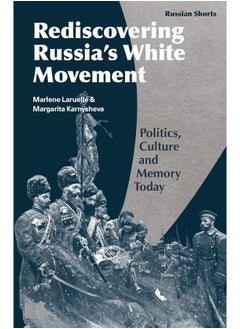 Buy Memory Politics and the Russian Civil War: Reds Versus Whites in UAE