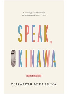 Buy Speak, Okinawa: A Memoir in UAE