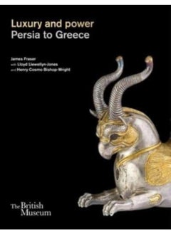 Buy Luxury and power : Persia to Greece in UAE