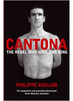 اشتري Cantona : The Rebel Who Would Be King في الامارات