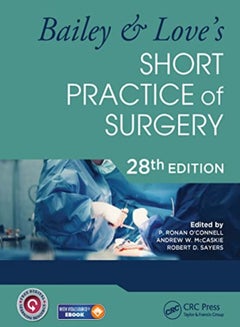 Buy Bailey  and Loves Short Practice Of Surgery  28Th Edition in UAE